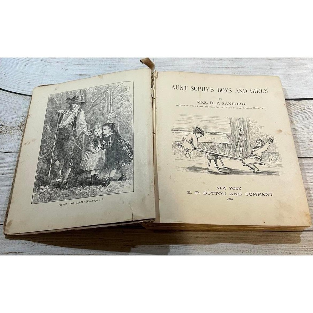 1881 Antique Childrens Book Aunt Sophy's Boys and Girls Mrs Sanford Dutton TubH2 - Picture 3 of 12